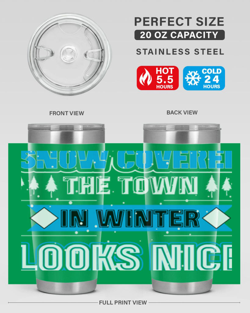 Snow Covered Winter 365#- winter- Tumbler