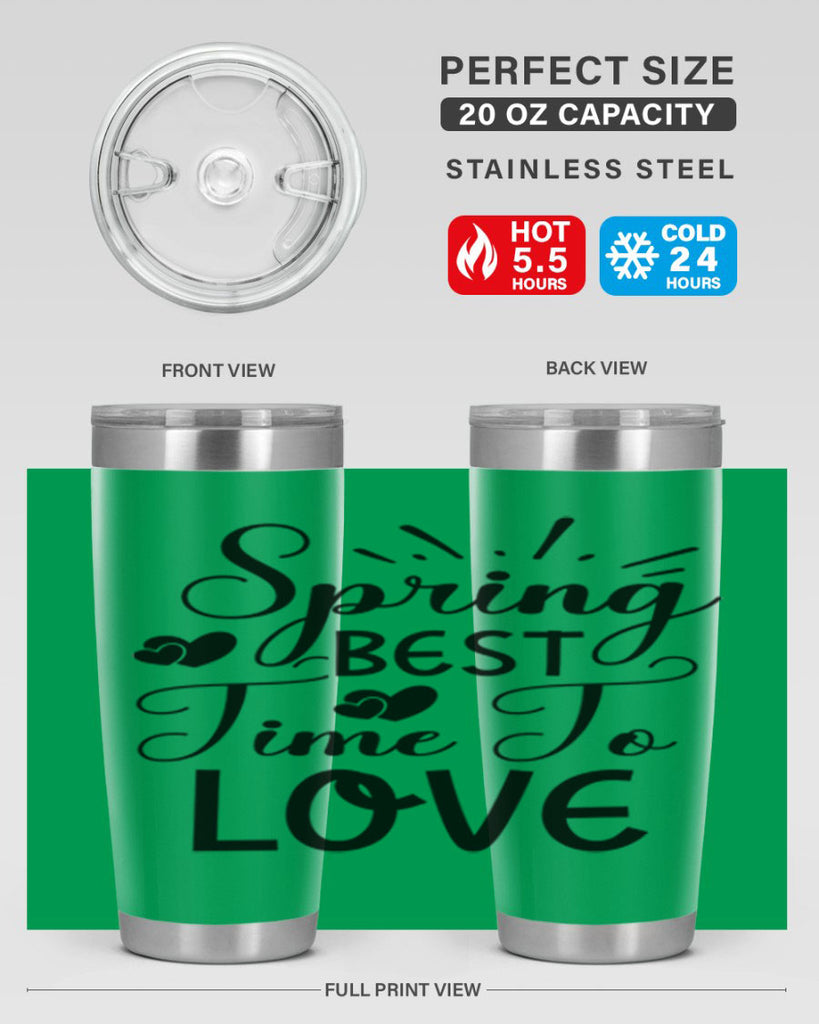Spring Best Time To Love 411#- spring- Tumbler