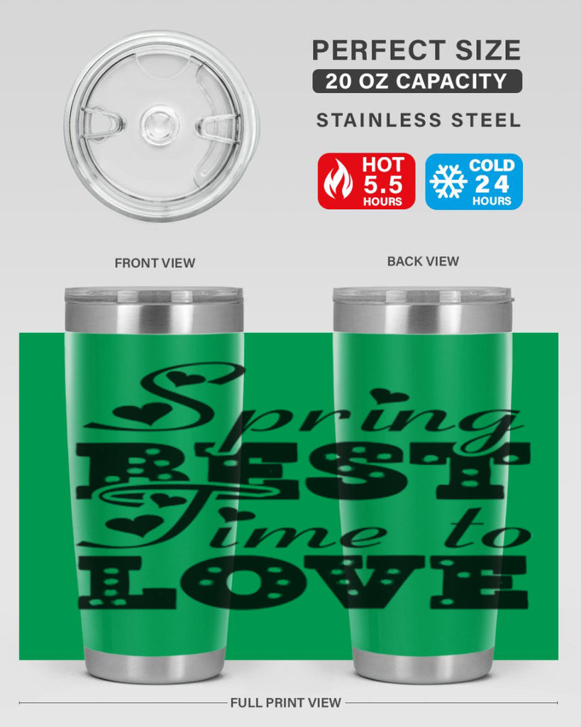 Spring Best Time to Love 409#- spring- Tumbler