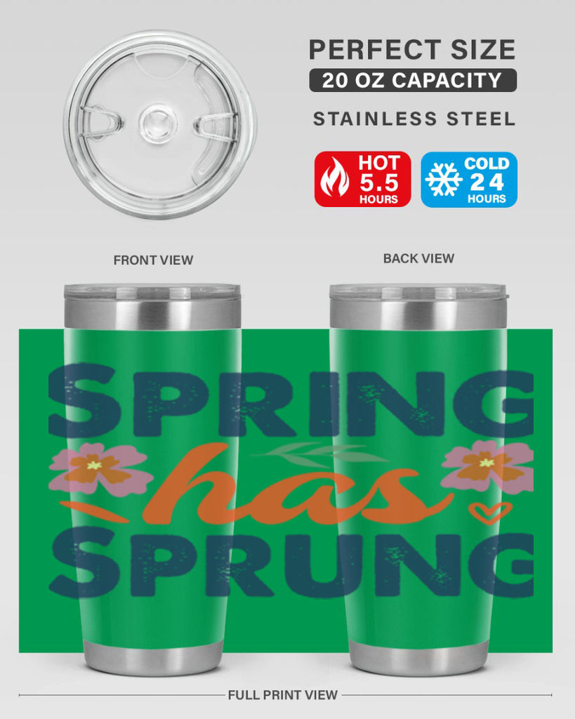 Spring Has Sprung  494#- spring- Tumbler