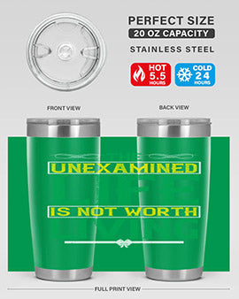 The unexamined life is not worth living Style 15#- self awareness- Tumbler