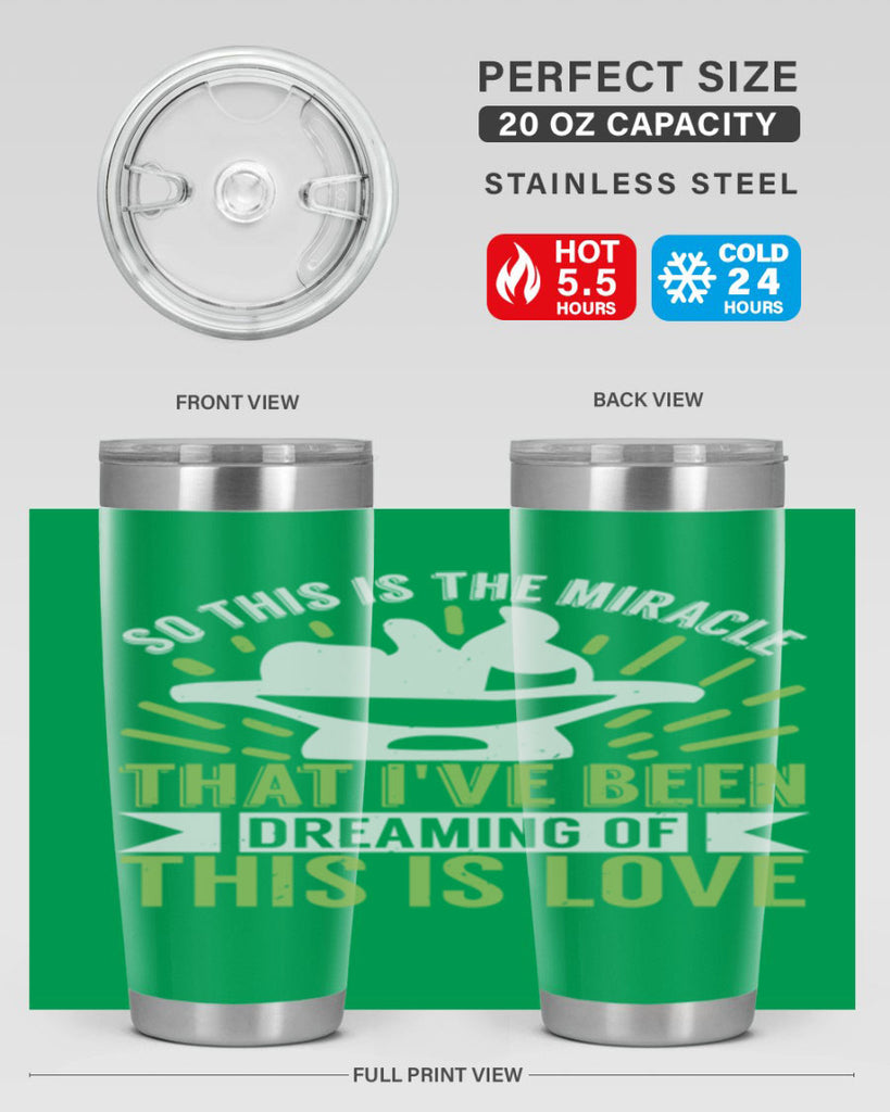This is the miracle that i have been dreaming of Style 166#- baby- tumbler