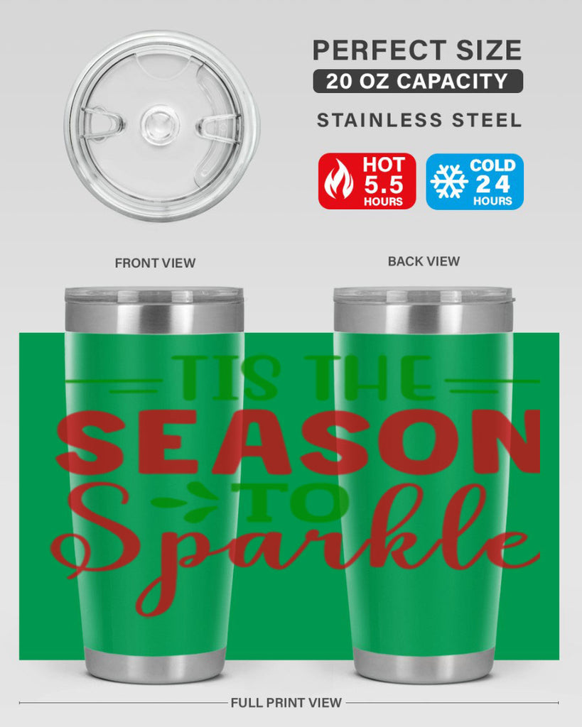 Tis the Season to Sparkle 420#- winter- Tumbler