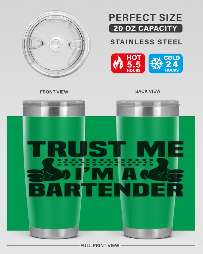 Trust me Style 11#- bartender- tumbler