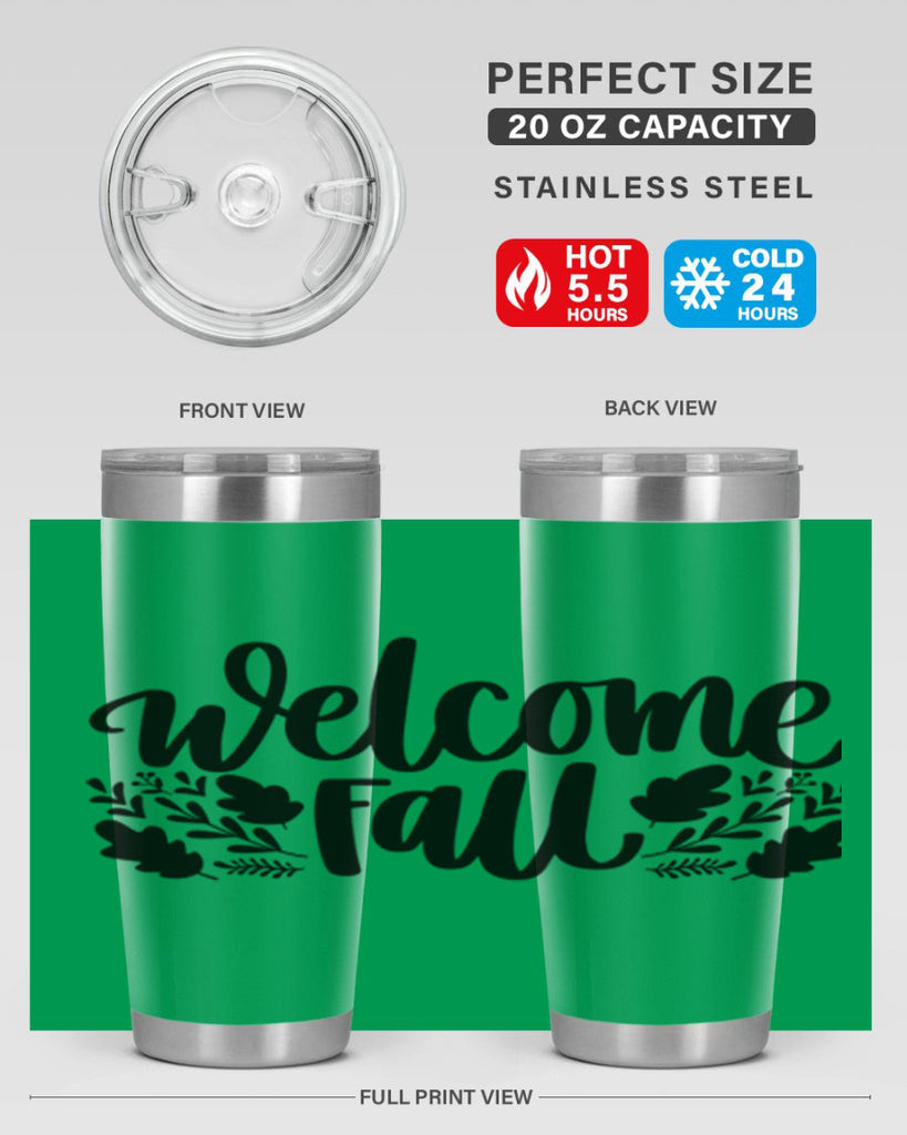 Welcome Fall 514#- fall- Tumbler