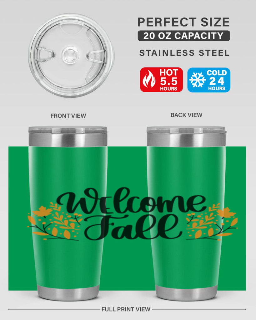 Welcome Fall 515#- fall- Tumbler