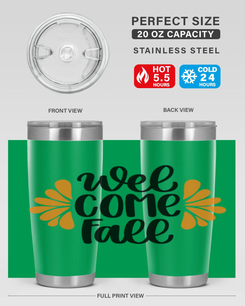 Welcome Fall 516#- fall- Tumbler
