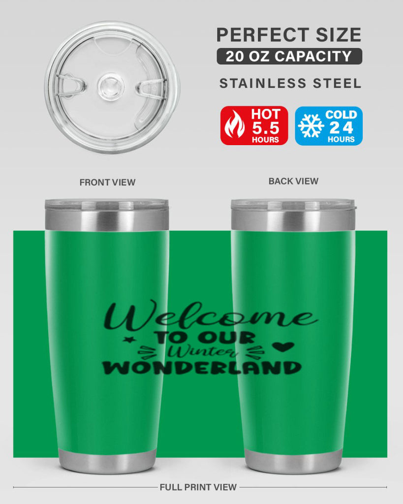 Welcome To Our Winter Wonderland 469#- winter- Tumbler