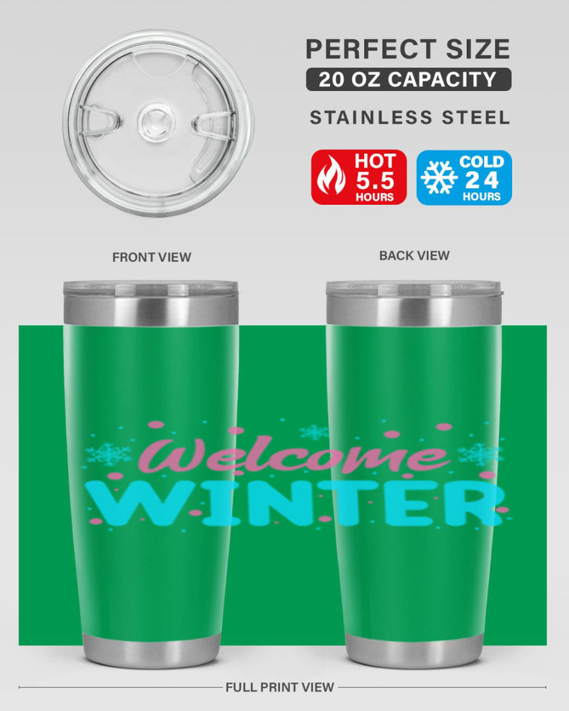 Welcome Winter 479#- winter- Tumbler