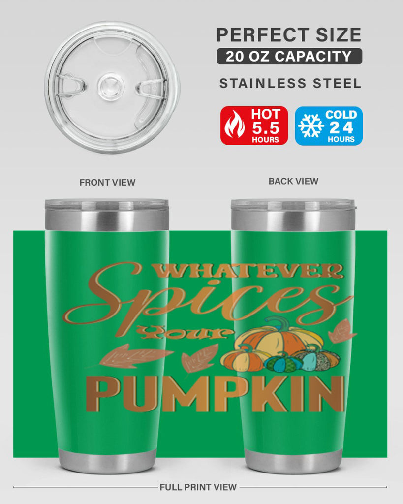 Whatever Spices Your Pumpkin 644#- fall- Tumbler