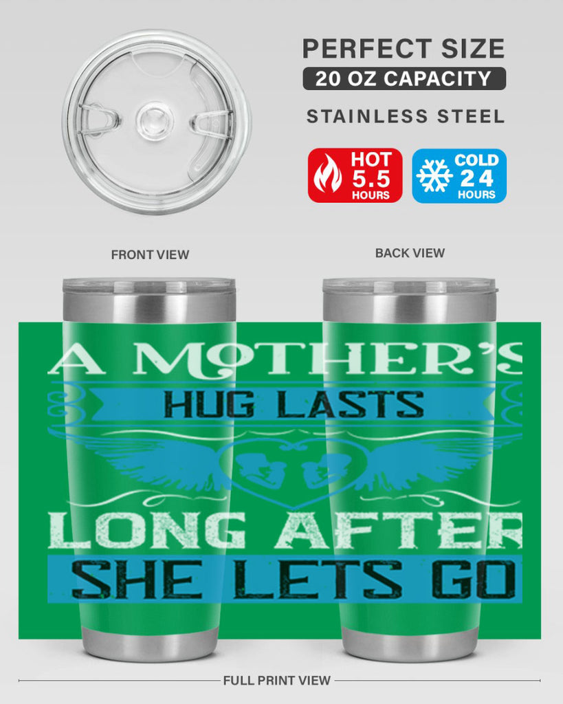 a mother’s hug lasts long 2#- mothers day- Tumbler