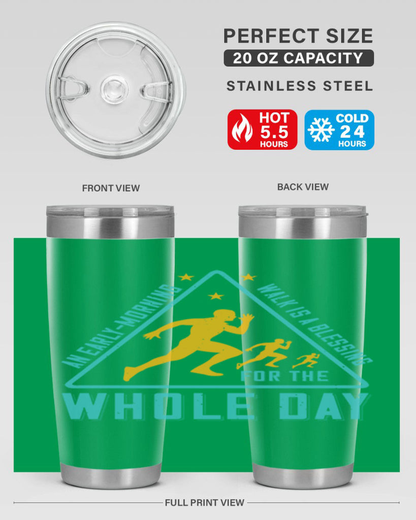 an earlymorning walk is a blessing for the whole day 48#- running- Tumbler