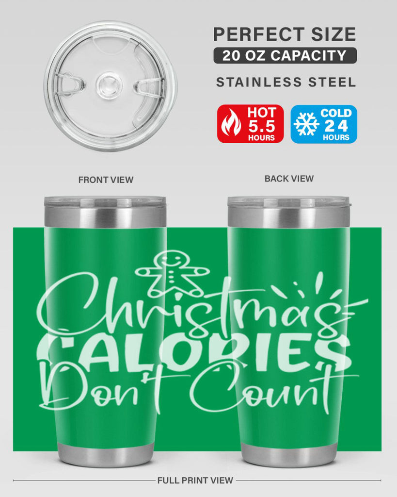christmas calories dont count 45#- kitchen- Tumbler