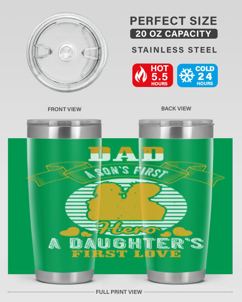 dad a son’s first hero 245#- fathers day- Tumbler