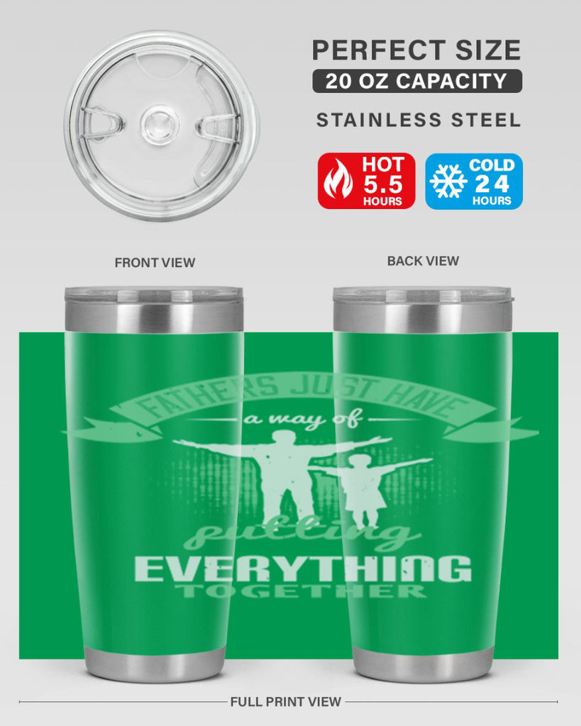 fathers just have a way 224#- fathers day- Tumbler