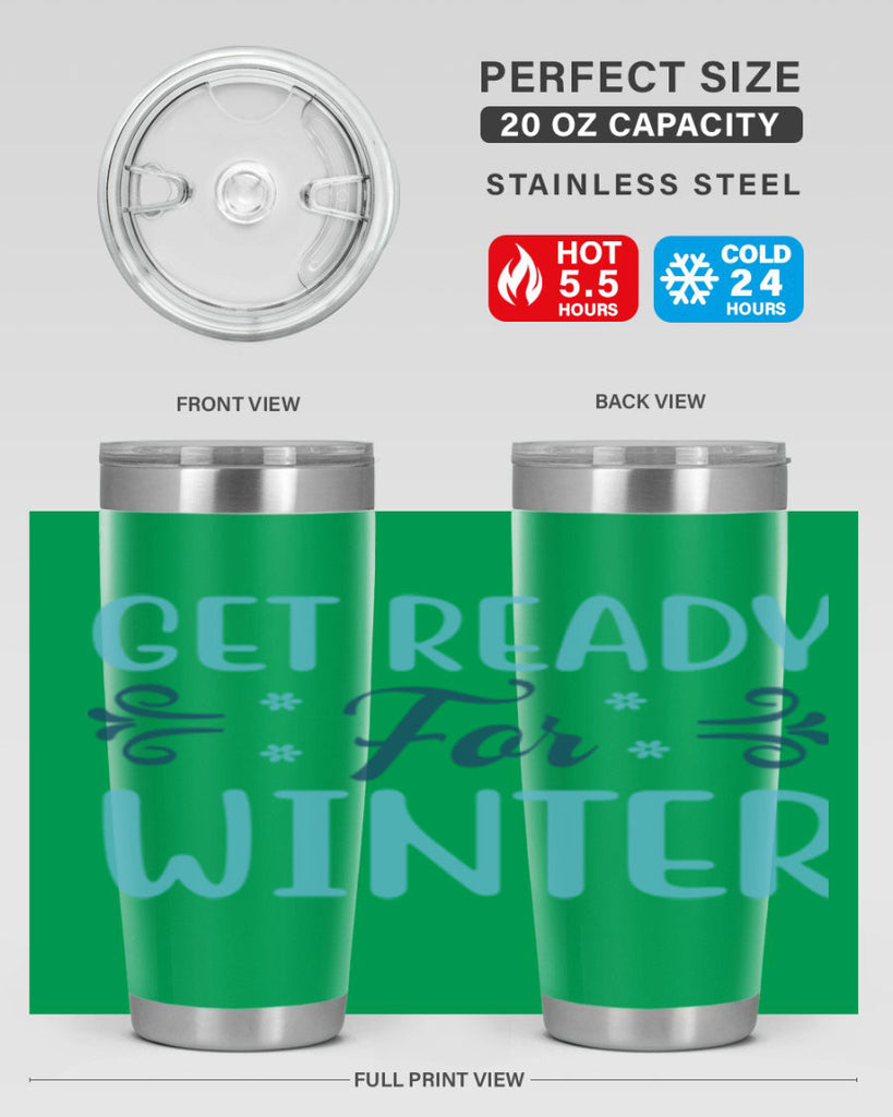 get ready for winter 112#- winter- Tumbler