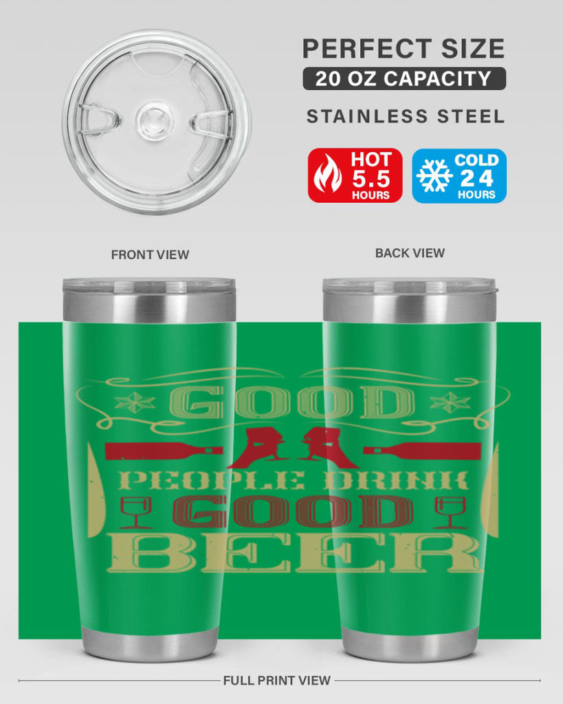 good people drink good beer 54#- drinking- Tumbler