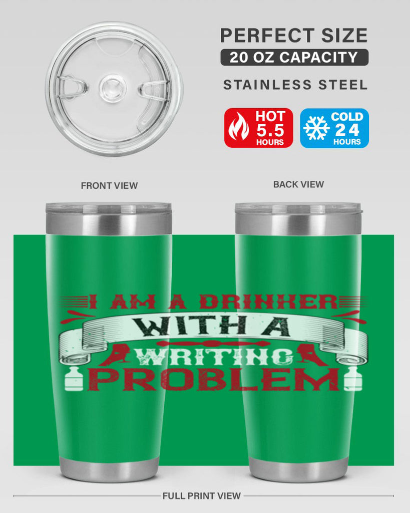 i am a drinker with a writing problem 49#- drinking- Tumbler