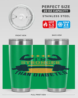 i’m stronger than diabetes Style 23#- diabetes- Tumbler