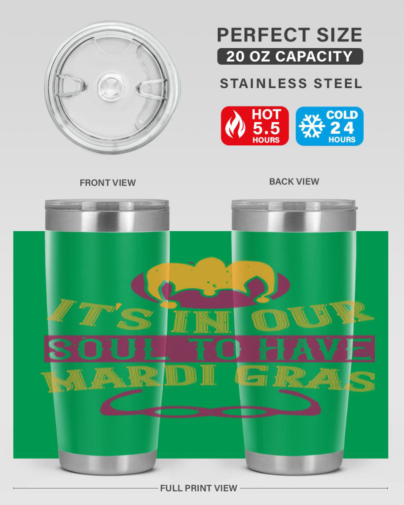 its in our soul to have mardi gras 65#- mardi gras- Tumbler