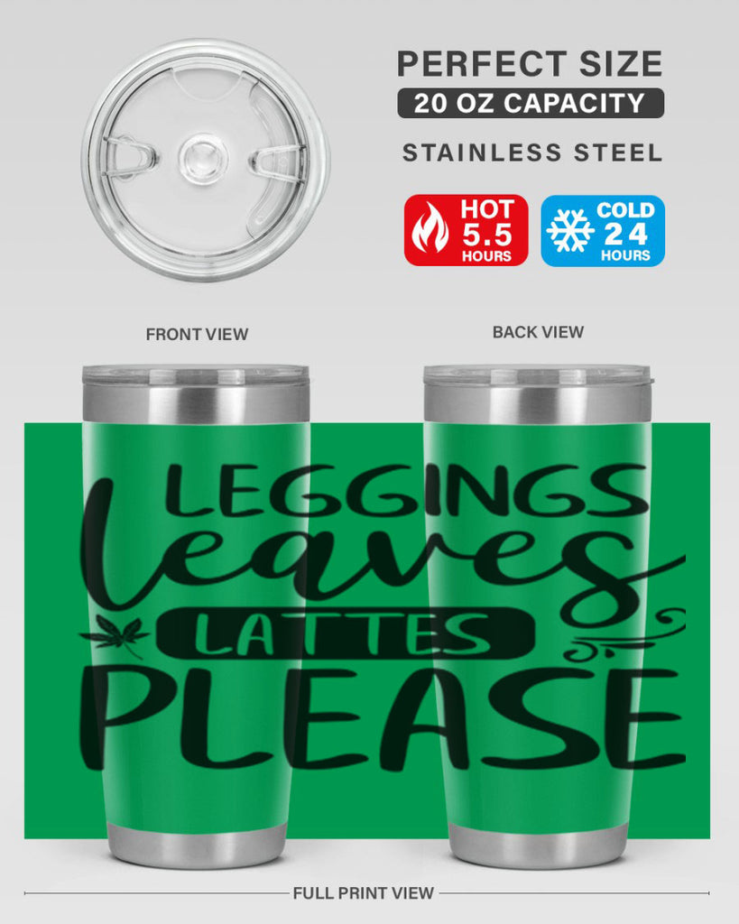 leggings leaves lattes please 396#- fall- Tumbler