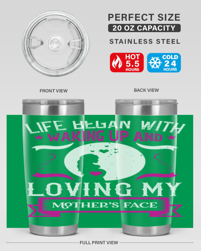 life began with waking 69#- mothers day- Tumbler