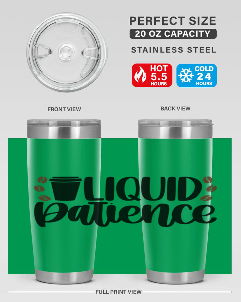 liquid patience 3#- drinking- Tumbler