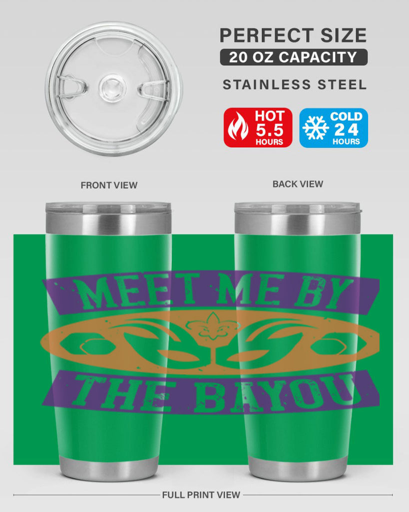 meet me by the bayou 45#- mardi gras- Tumbler