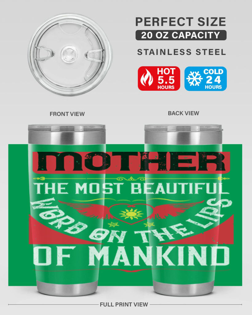 mother the most beautiful 59#- mothers day- Tumbler