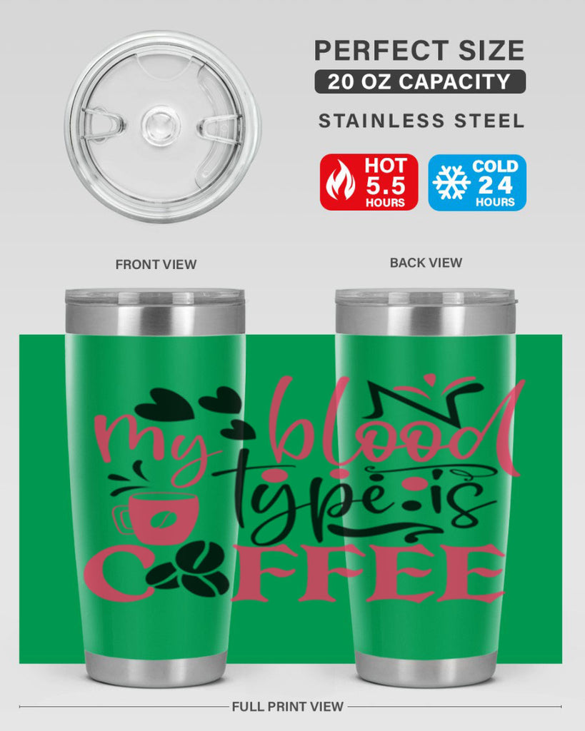my blood type is coffee Style Style 129#- nurse- tumbler