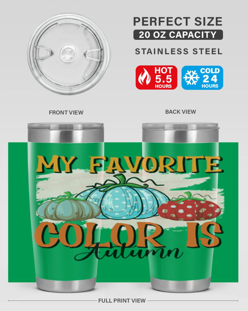 my favorite color is autumn 436#- fall- Tumbler