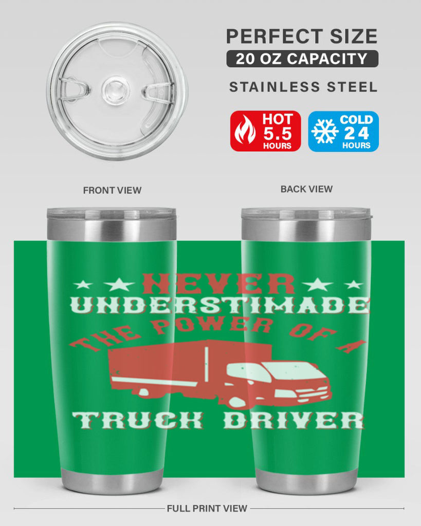never understimade the power of a truck driver Style 27#- truck driver- tumbler