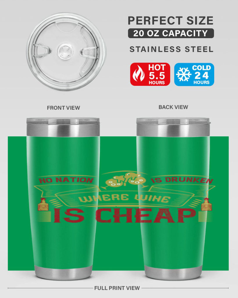 no nation is drunken where wine is cheap 31#- drinking- Tumbler
