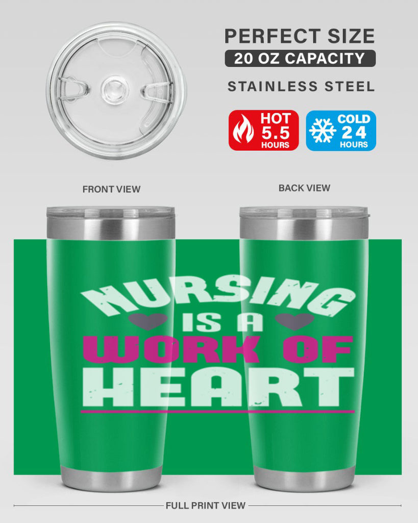 nursing is a work of heart Style 261#- nurse- tumbler