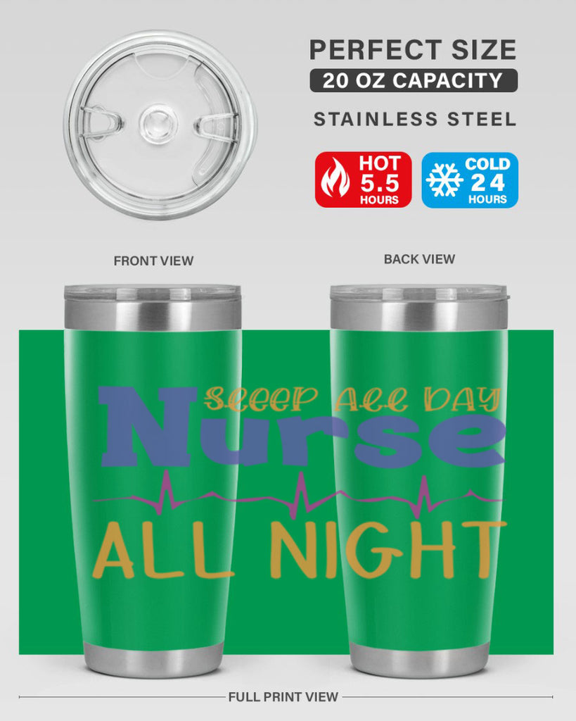 sleep all day nurse all night Style Style 34#- nurse- tumbler