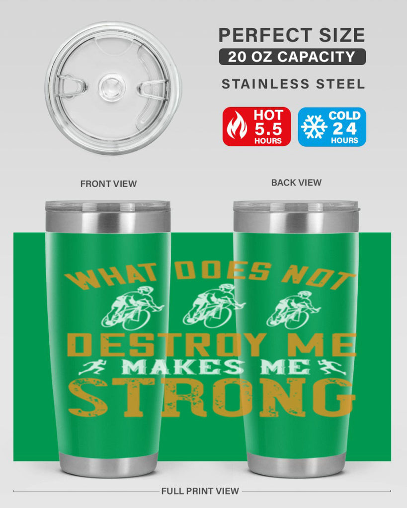 what does not destroy me makes me strong 4#- running- Tumbler