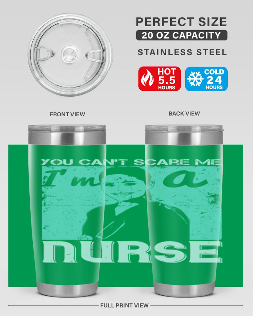 you cant scare me im a nurse Style 8#- medical- tumbler