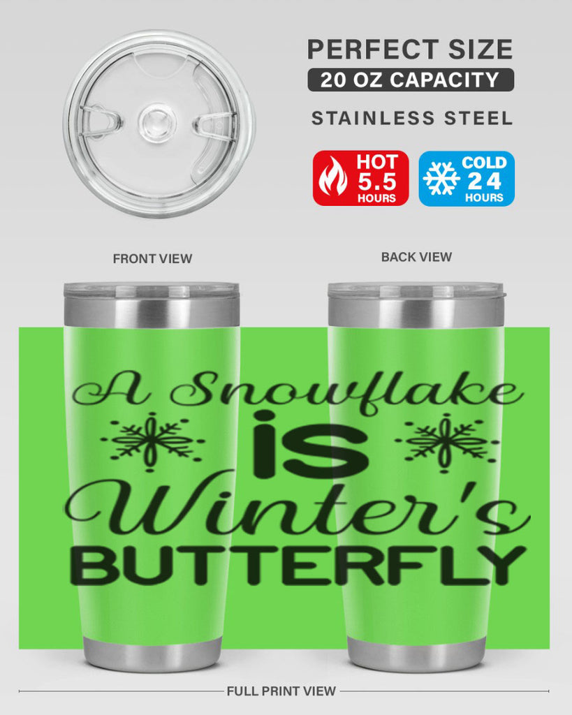 A Snowflake is Winters Butterfly3#- winter- Tumbler