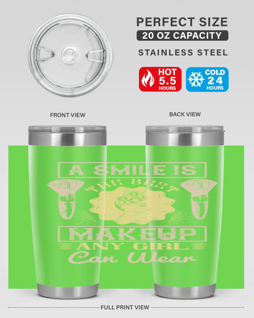 A smile is the best makeup any girl can wear Style 205#- make up- Tumbler