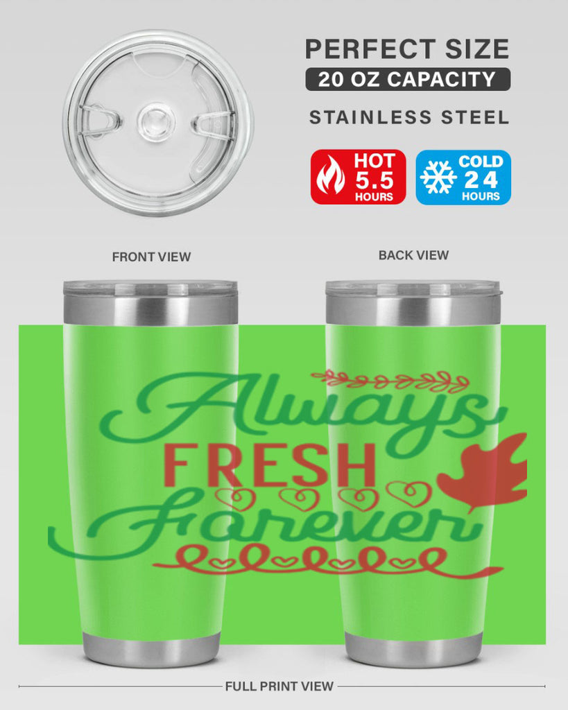 Always Fresh Forever 13#- winter- Tumbler