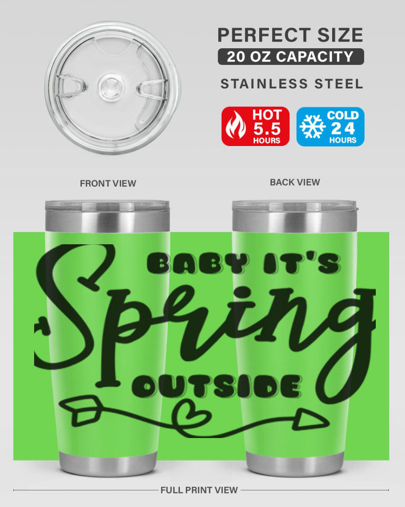 Baby It's Spring Outside25#- spring- Tumbler