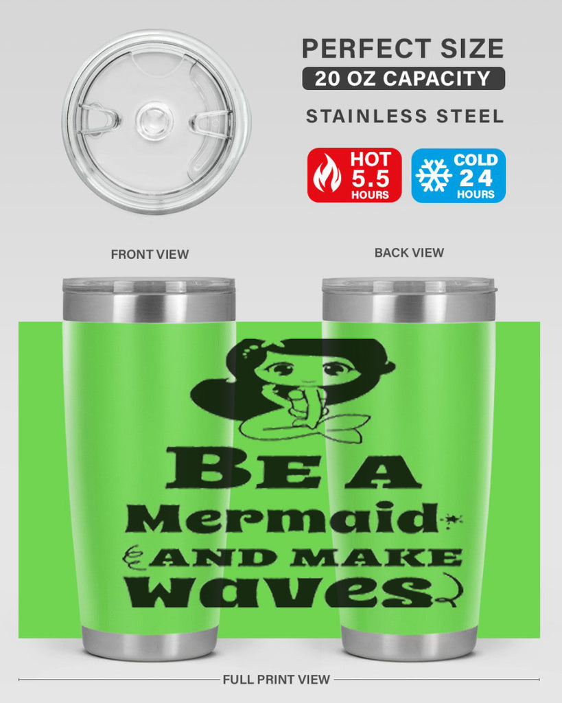 Be a Mermaid and make 52#- mermaid- Tumbler
