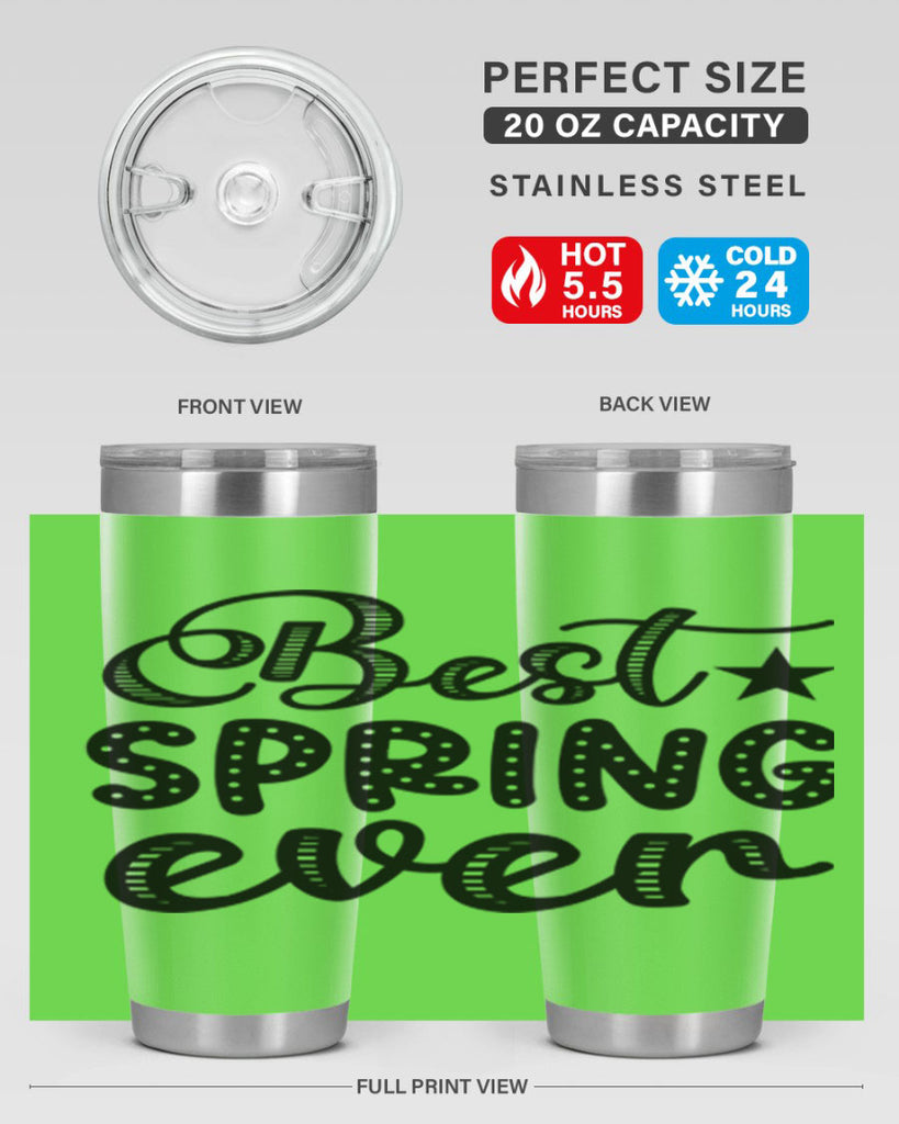 Best Spring Ever 33#- spring- Tumbler