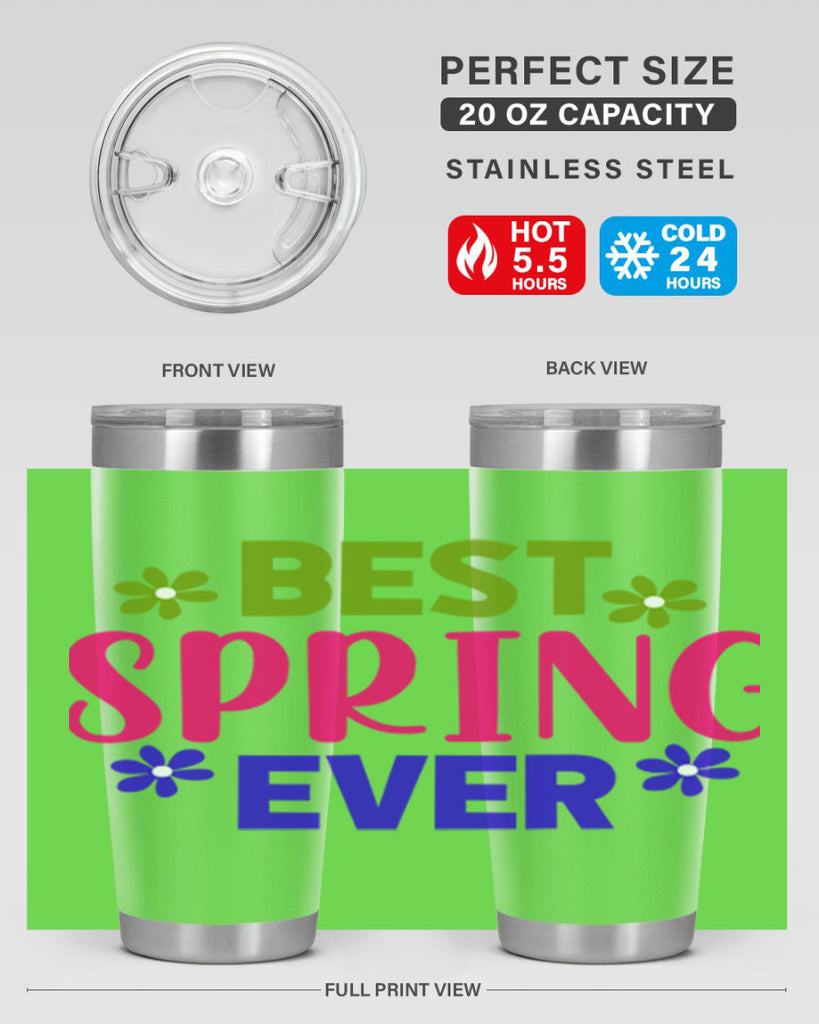 Best Spring Ever 34#- spring- Tumbler