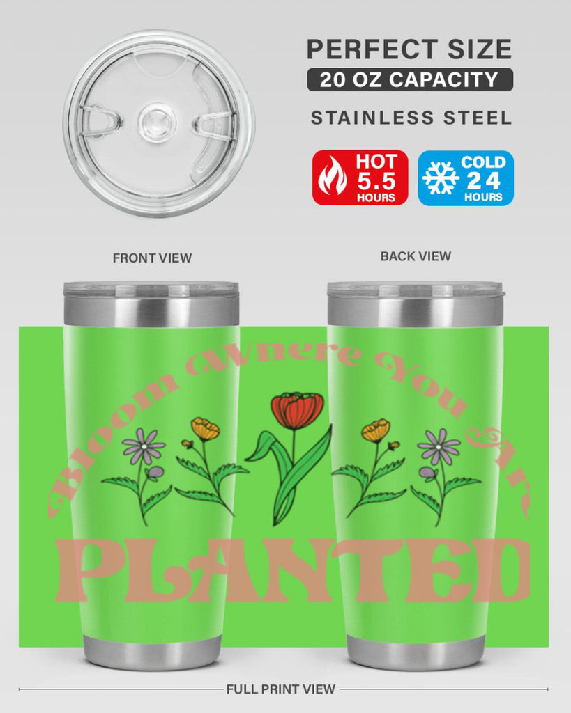 Bloom Where You Are Planted 87#- spring- Tumbler