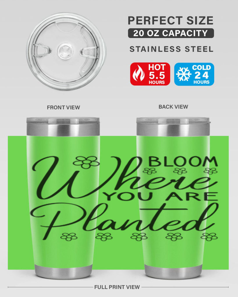 Bloom where you are planted 86#- spring- Tumbler
