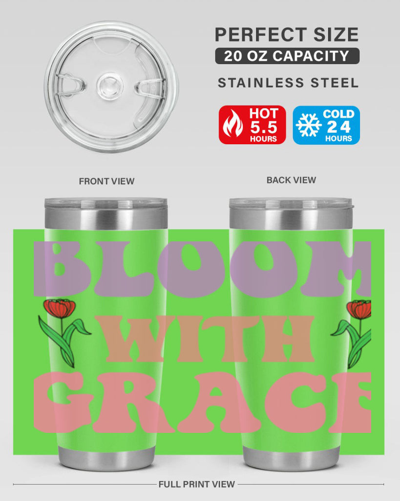 Bloom with Grace  90#- spring- Tumbler