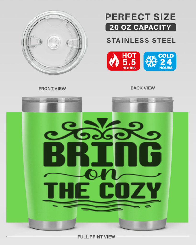 Bring on the Cozy 27#- winter- Tumbler