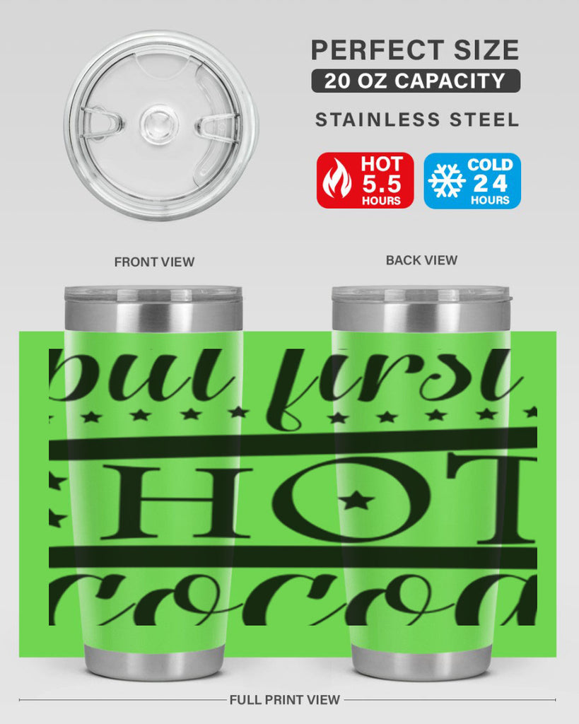 But First Hot Cocoa 35#- winter- Tumbler