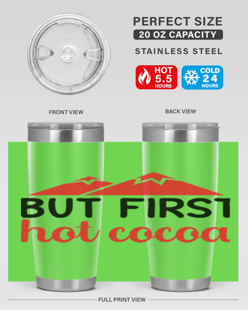 But first hot cocoa 28#- winter- Tumbler